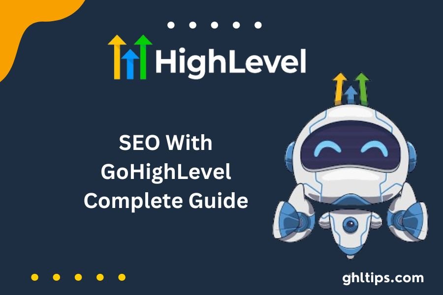 SEO With GoHighLevel