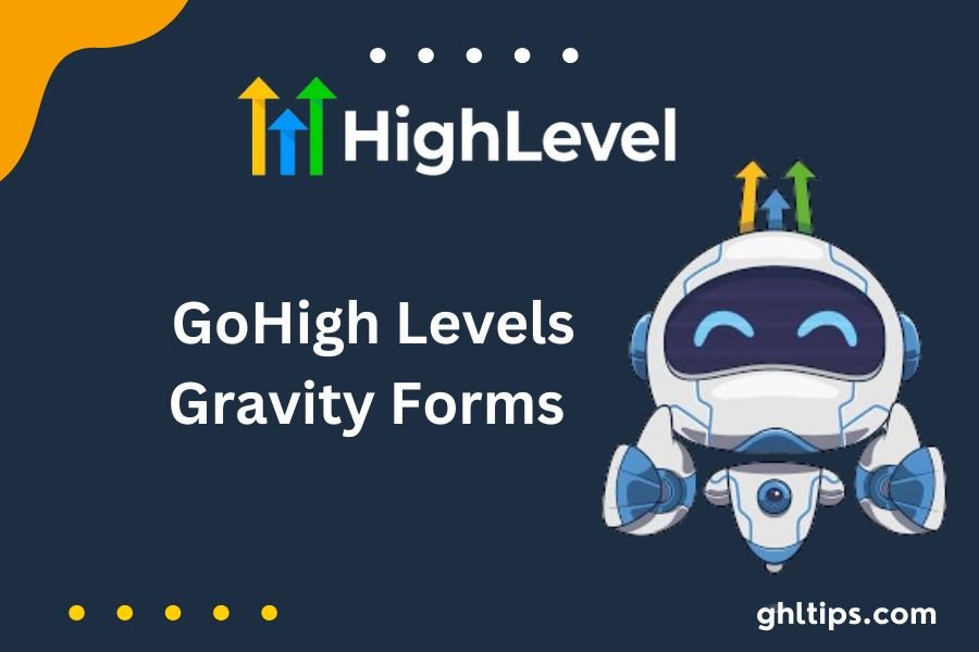 GoHigh Levels Gravity Forms