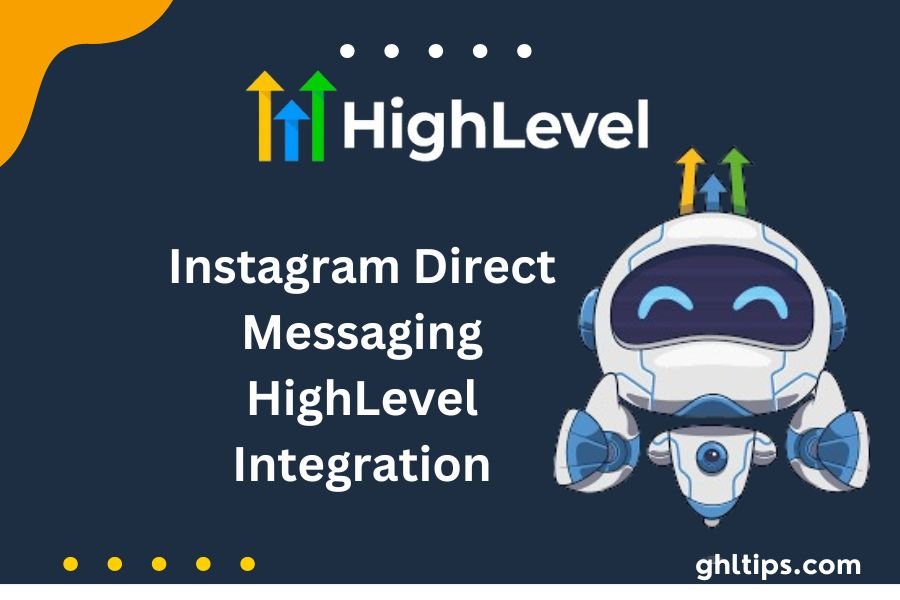 Instagram Direct Messaging HighLevel Integration