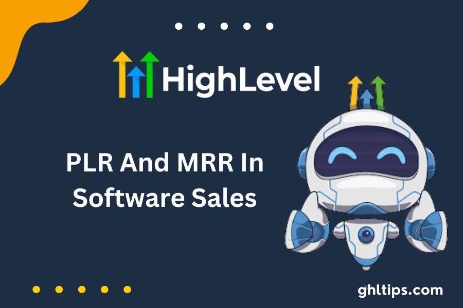 PLR and MRR In Software Sales