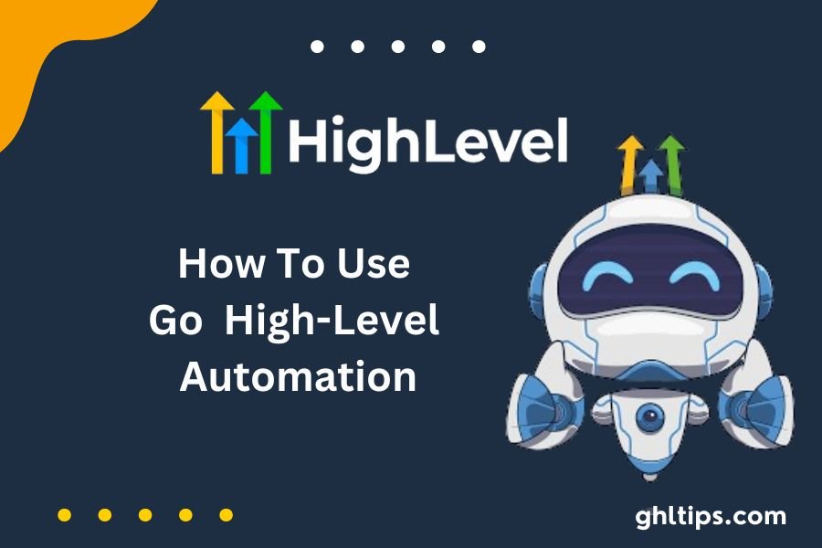 Go High-Level Automation