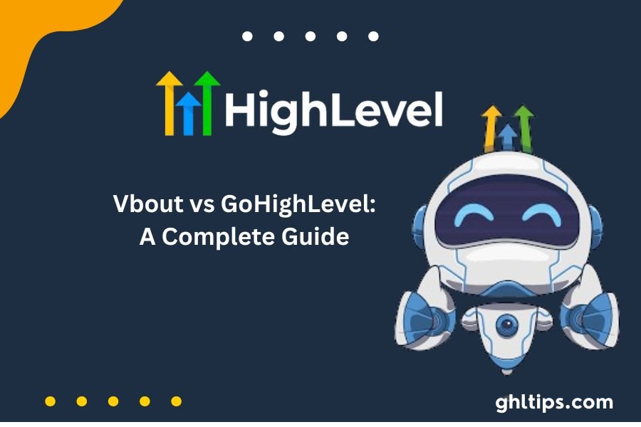 Vbout vs GoHighLevel