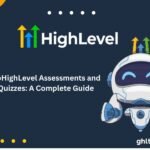 GoHighLevel Assessments and Quizzes