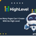 How Many Pages Can I Create With Go High Level