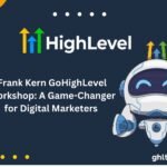 Frank Kern GoHighLevel Workshop