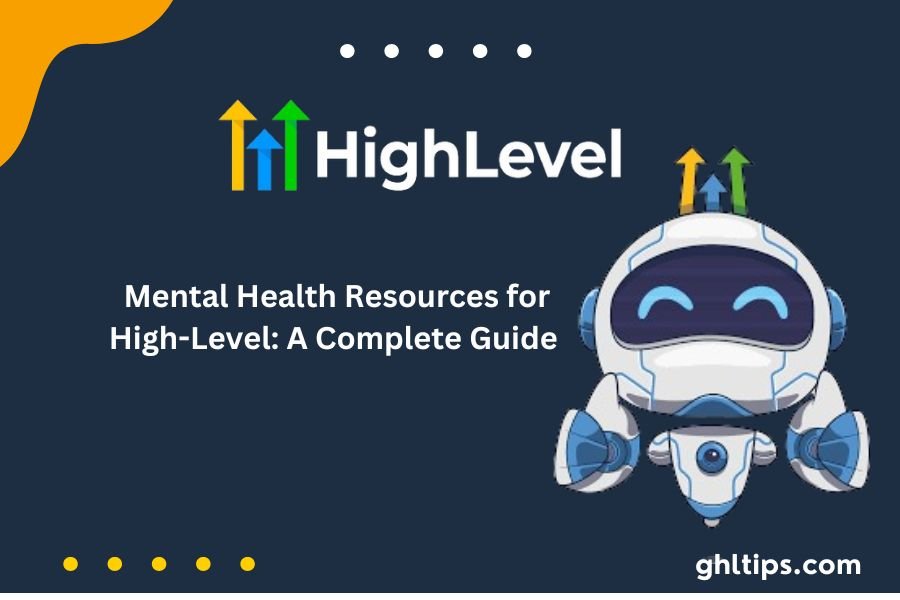 Mental Health Resources for High-Level